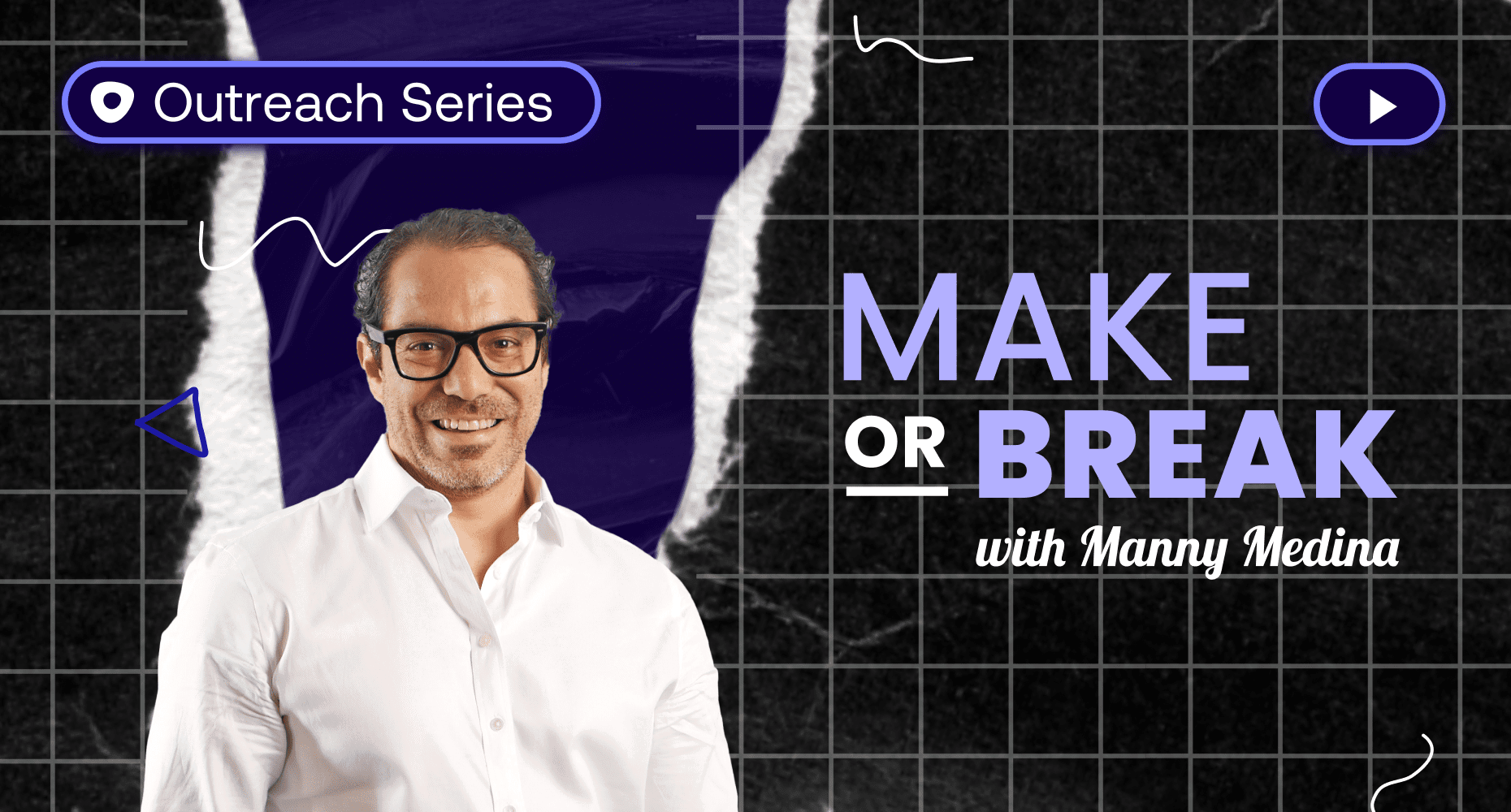 Make or Break Video Series