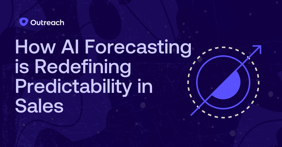 Header image for Outreach blog titled ‘How AI Forecasting is Redefining Predictability in Sales,’ featuring a circular graph and upward arrow symbolizing data-driven growth.