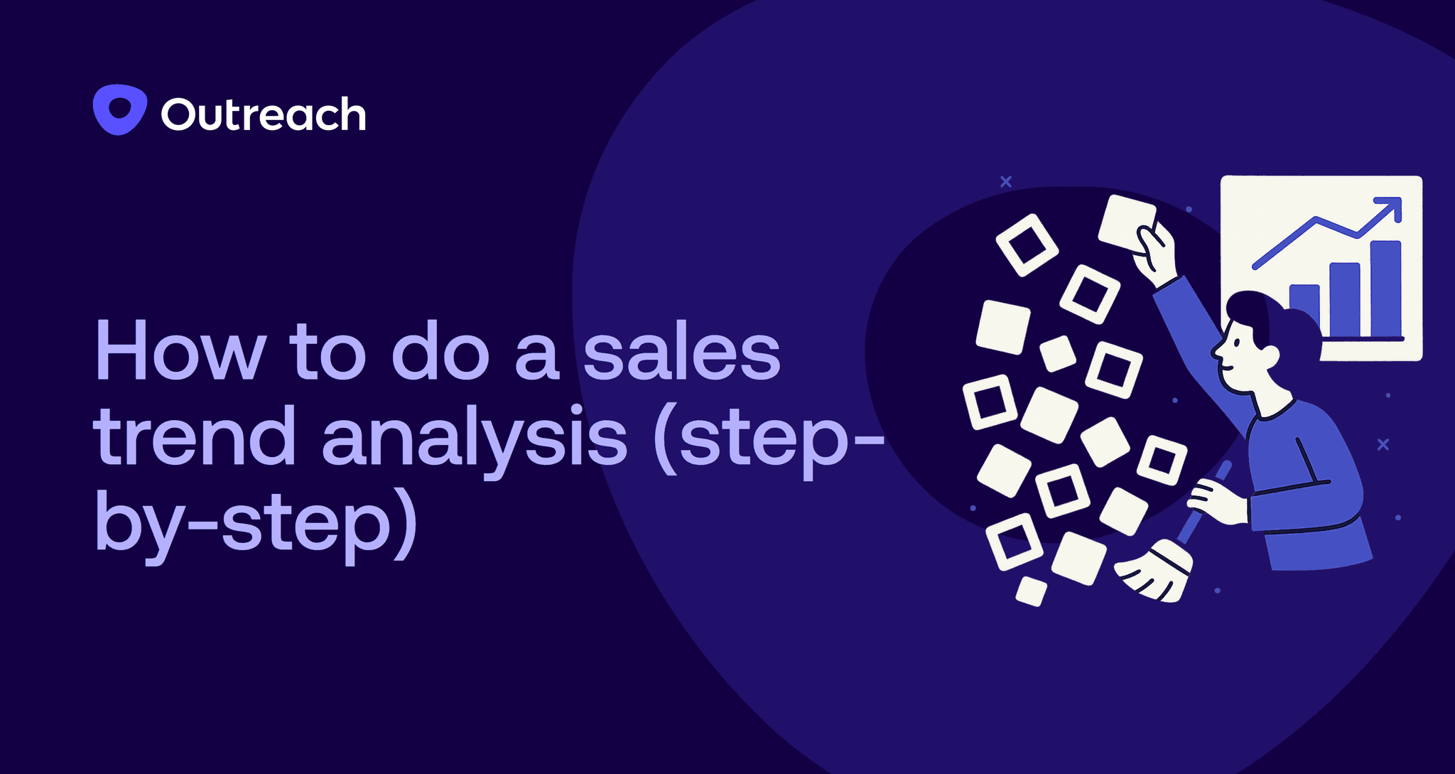 Dark blue Outreach-branded graphic with the headline “How to do a sales trend analysis (step-by-step),” featuring an illustrated person organizing floating data squares beneath an upward-trending bar chart, symbolizing structured data analysis and sales insights.