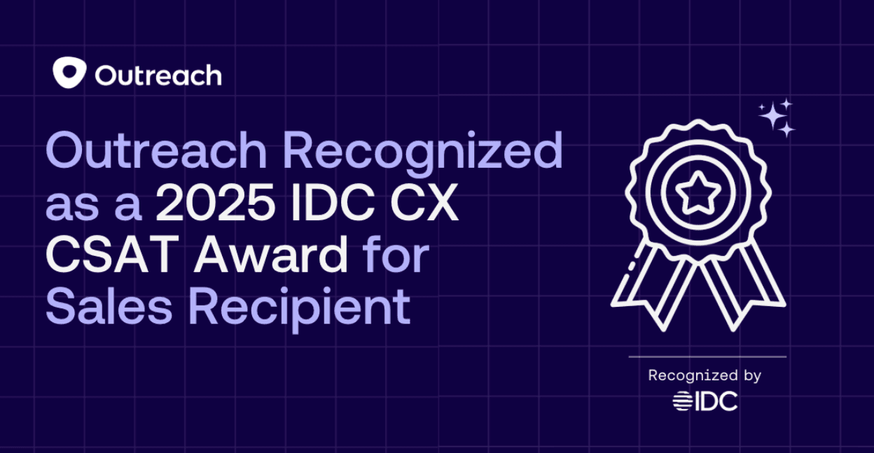 Outreach recognized as a 2025 IDC CX CSAT Award recipient for sales