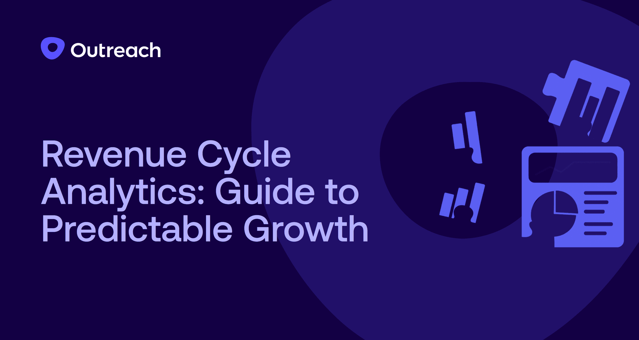 Dark blue Outreach-branded graphic with the headline "Revenue Cycle Analytics: Guide to Predictable Growth" featuring chart and graph icons representing data analysis.
